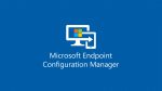 Microsoft Endpoint Configuration Manager